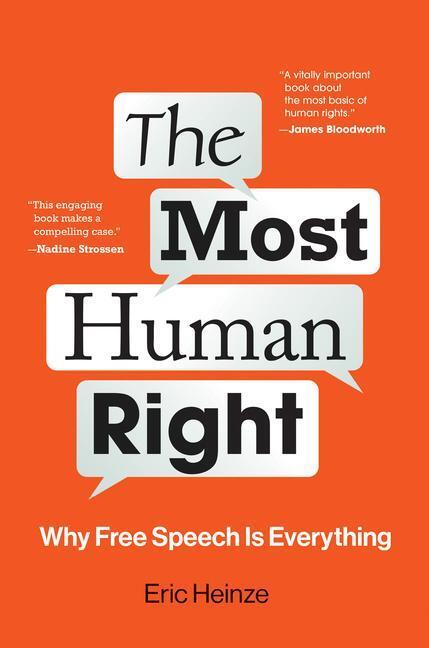 Cover: 9780262046459 | The Most Human Right | Why Free Speech Is Everything | Eric Heinze
