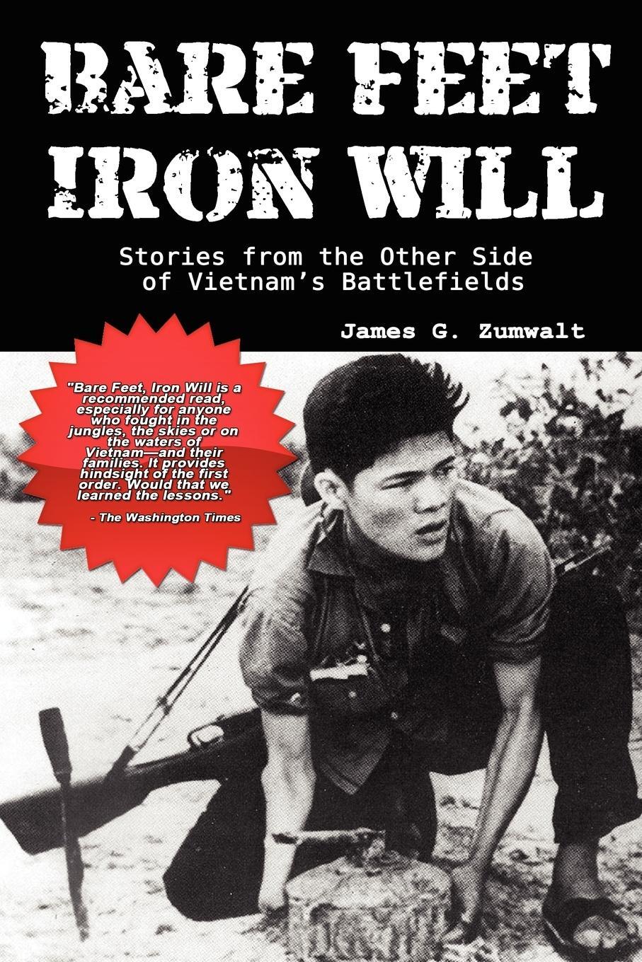 Cover: 9780977788439 | Bare Feet, Iron Will ~ Stories from the Other Side of Vietnam's...