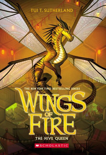 Cover: 9781338214499 | The Hive Queen (Wings of Fire #12) | Volume 12 | Tui T Sutherland