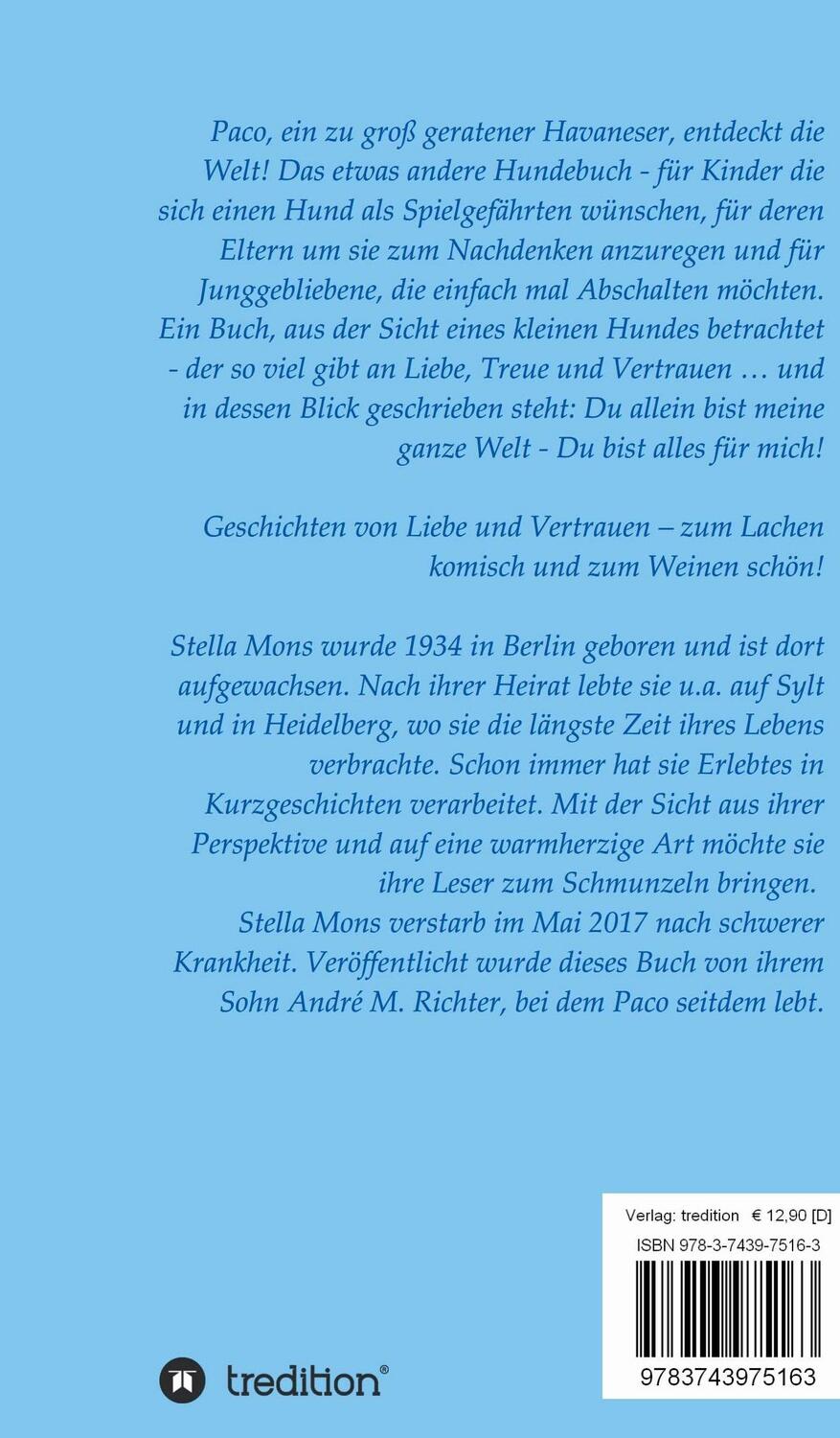 Rückseite: 9783743975163 | Paco erzählt ... | Aus dem aufregenden Leben eines Havanesers | Mons