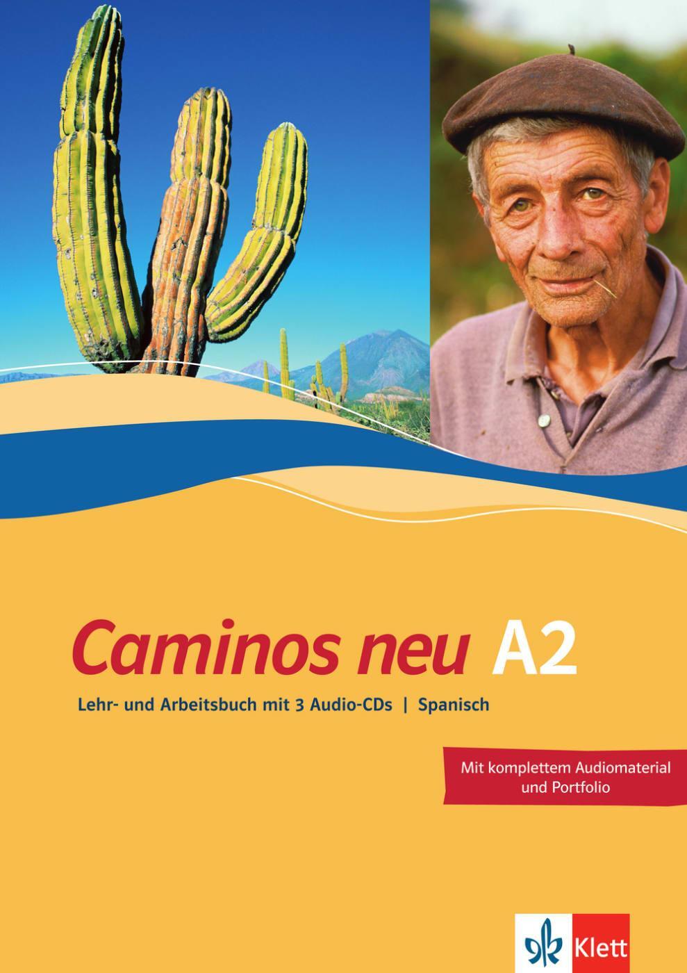 Cover: 9783125149564 | Caminos A2. Neue Ausgabe. Lehr- und Arbeitsbuch mit 3 Audio-CDs | Buch