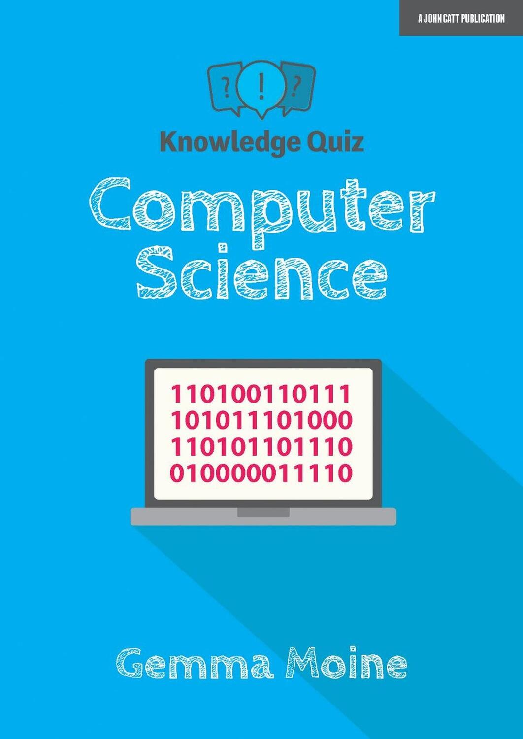 Cover: 9781912906529 | Knowledge Quiz: Computer Science | Gemma Moine | Taschenbuch | 2019