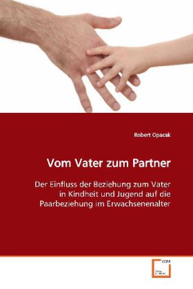 Cover: 9783836499088 | Vom Vater zum Partner | Robert Opacak | Taschenbuch | Deutsch