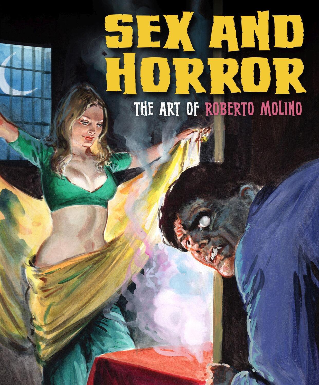 Cover: 9781912740185 | Sex and Horror Volume Five | The Art of Roberto Molino | D'Agostino