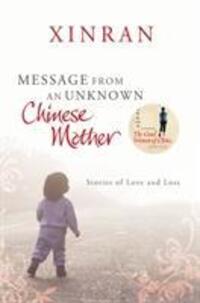 Cover: 9780099535751 | Message from an Unknown Chinese Mother | Stories of Loss and Love
