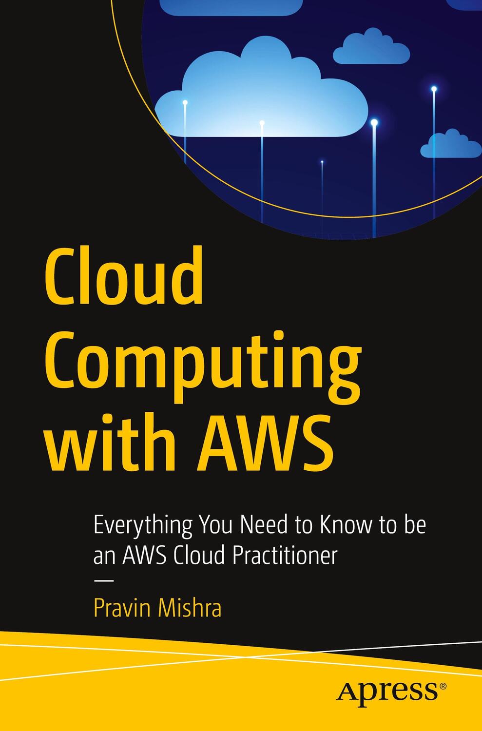 Cover: 9781484291719 | Cloud Computing with AWS | Pravin Mishra | Taschenbuch | XIX | 2023
