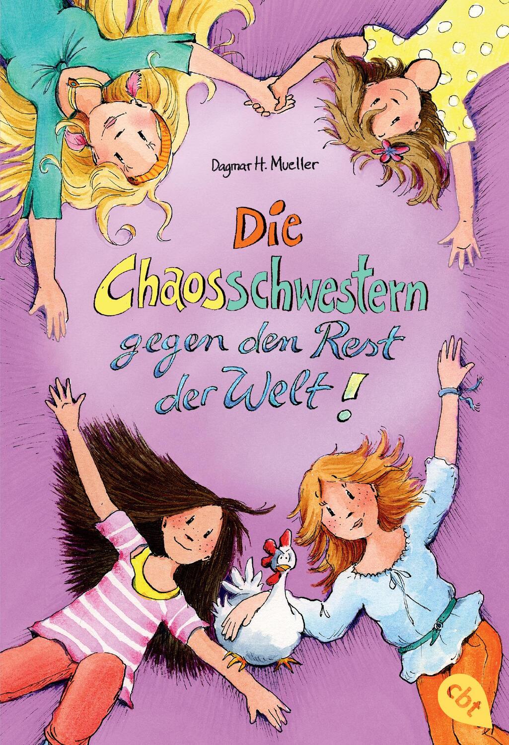 Cover: 9783570226025 | Die Chaosschwestern gegen den Rest der Welt | Dagmar H. Mueller | Buch