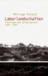 Cover: 9783835301597 | Laborlandschaften | Philipp Felsch | Taschenbuch | 254 S. | Deutsch