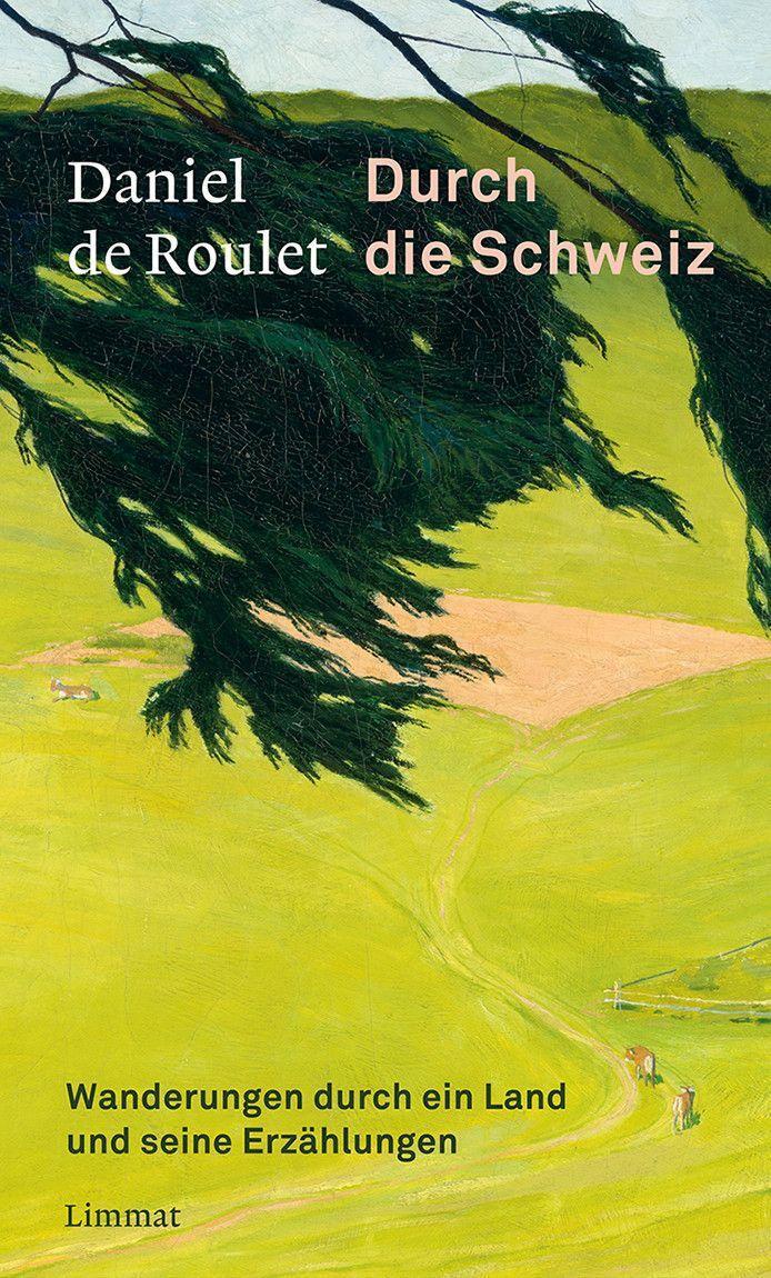 Cover: 9783039260324 | Durch die Schweiz | Wanderungen durch ein Land und seine Erzählungen