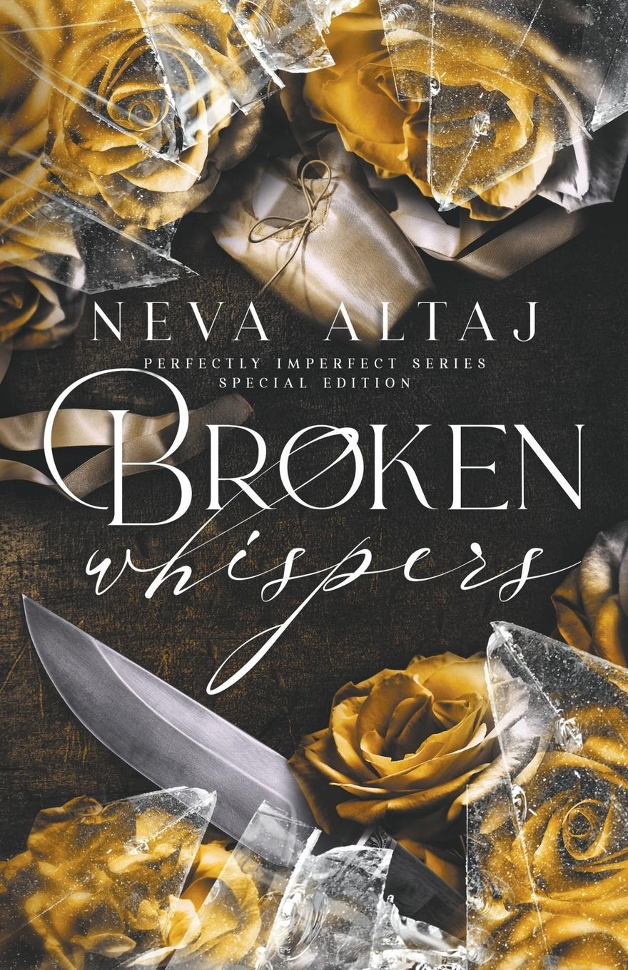 Cover: 9781961423022 | Broken Whispers (Special Edition Print) | Neva Altaj | Taschenbuch