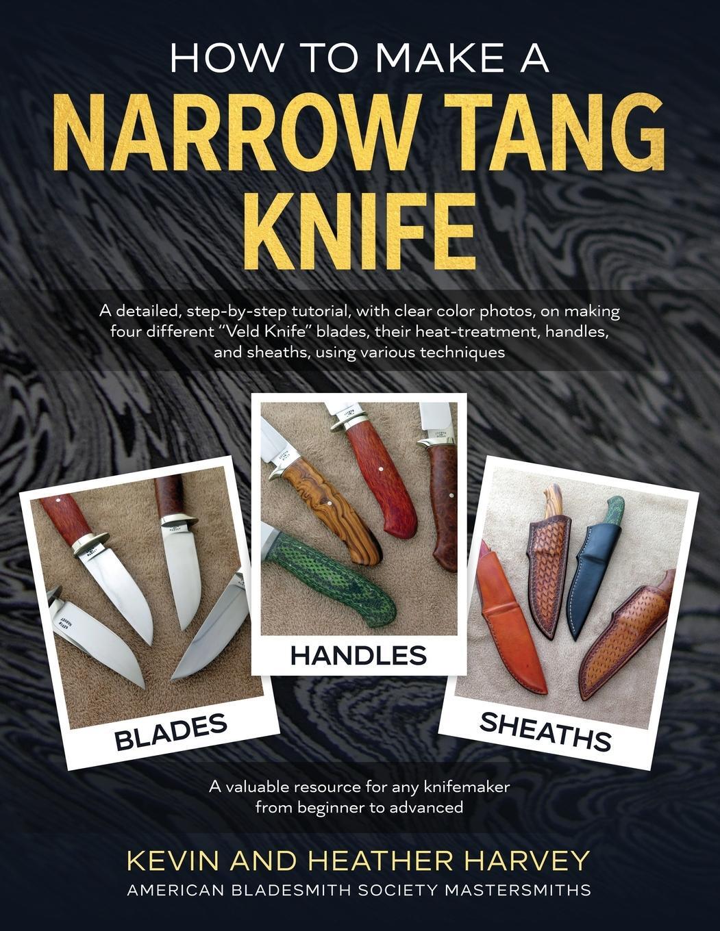 Cover: 9780639714387 | How to Make a Narrow Tang Knife | Kevin John Harvey (u. a.) | Buch