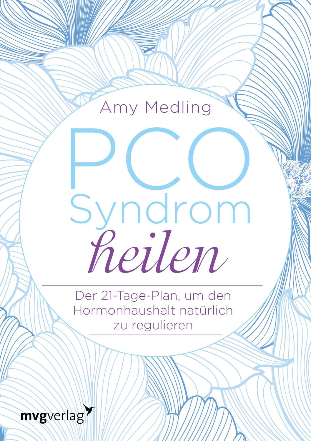 Cover: 9783868829570 | PCO-Syndrom heilen | Amy Medling | Taschenbuch | Deutsch | 2018