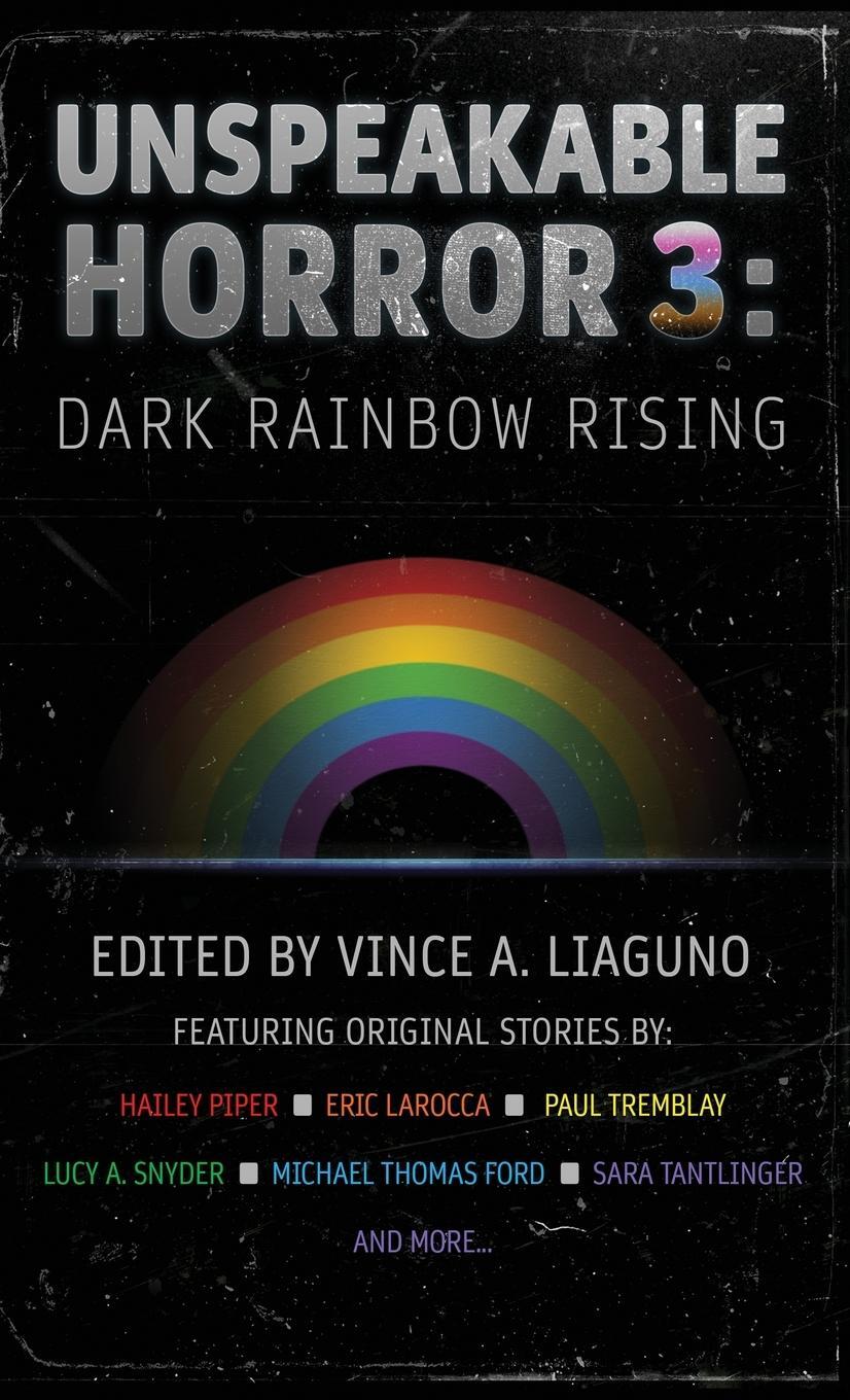 Cover: 9781957133461 | Unspeakable Horror 3 | Dark Rainbow Rising | Paul Tremblay (u. a.)