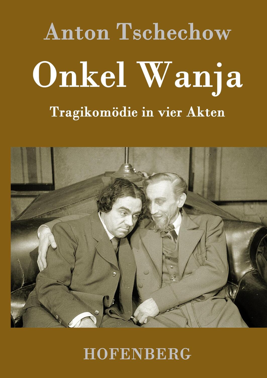 Cover: 9783843082518 | Onkel Wanja | Tragikomödie in vier Akten | Anton Tschechow | Buch