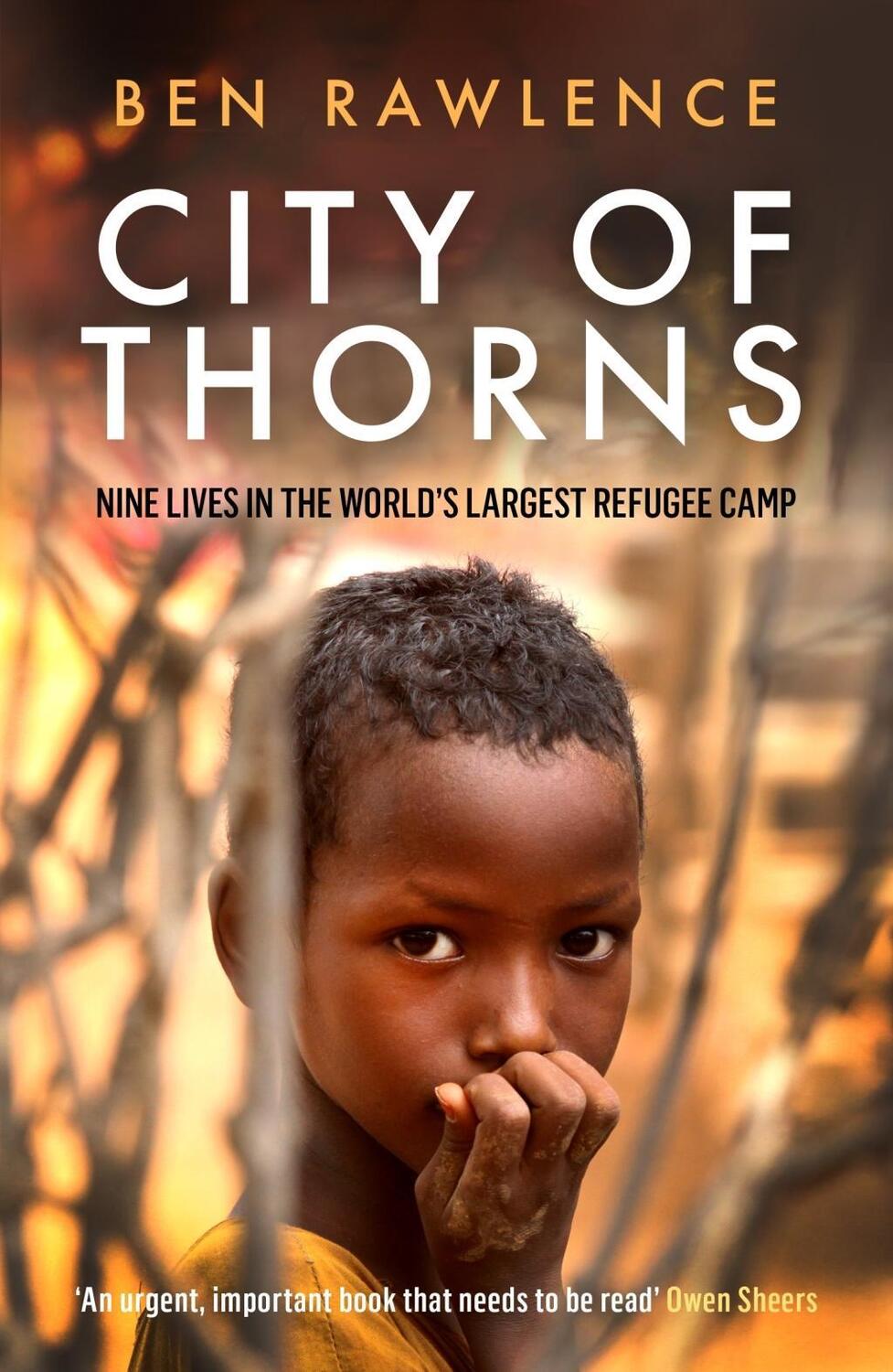Cover: 9781846275890 | City of Thorns | Nine Lives in the World's Largest Refugee Camp | Buch