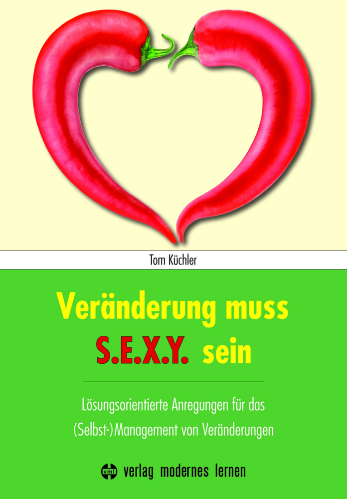 Cover: 9783808007815 | Veränderung muss S.E.X.Y. sein! | Tom Küchler | Taschenbuch | 112 S.