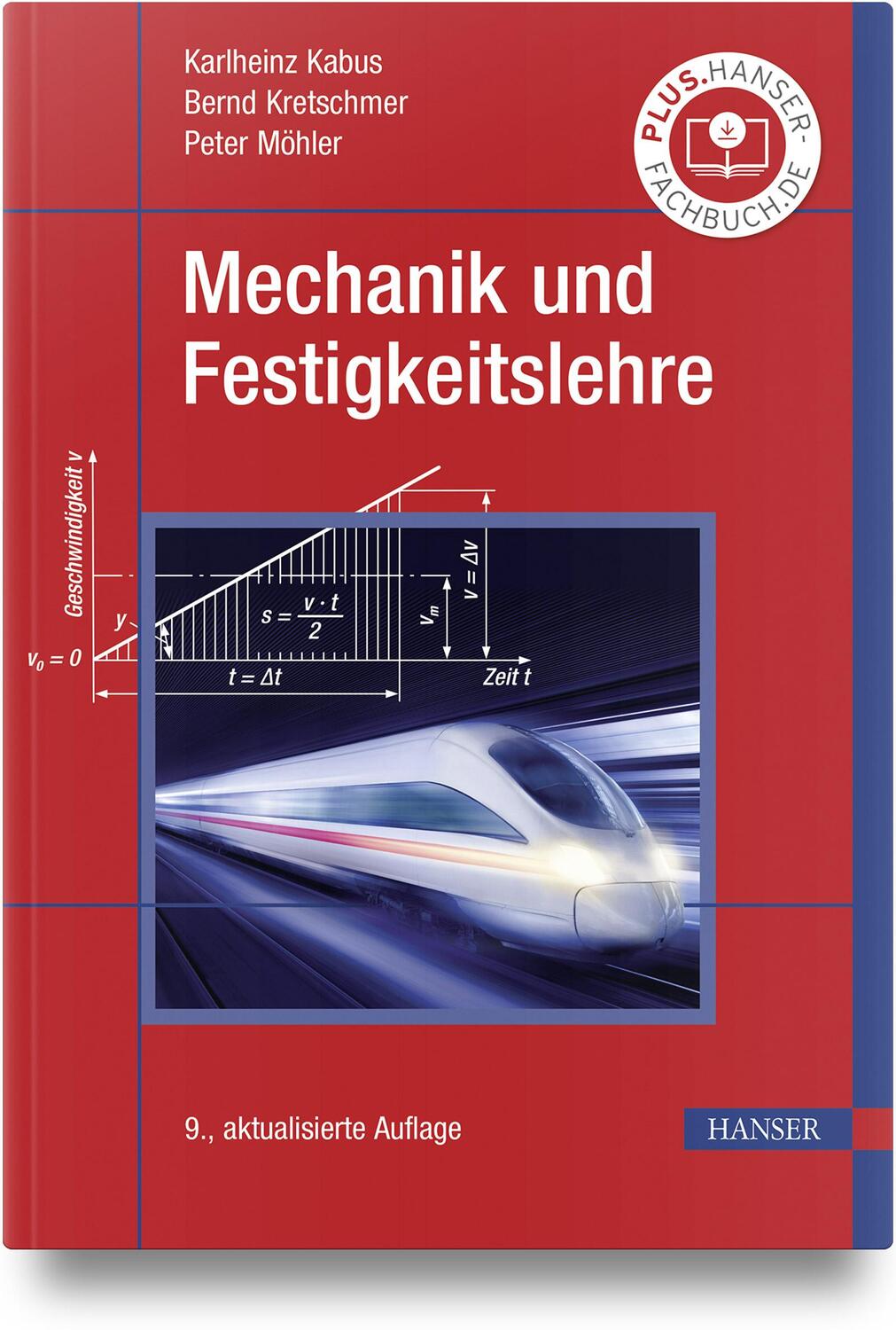 Cover: 9783446479029 | Mechanik und Festigkeitslehre | Karlheinz Kabus (u. a.) | Taschenbuch