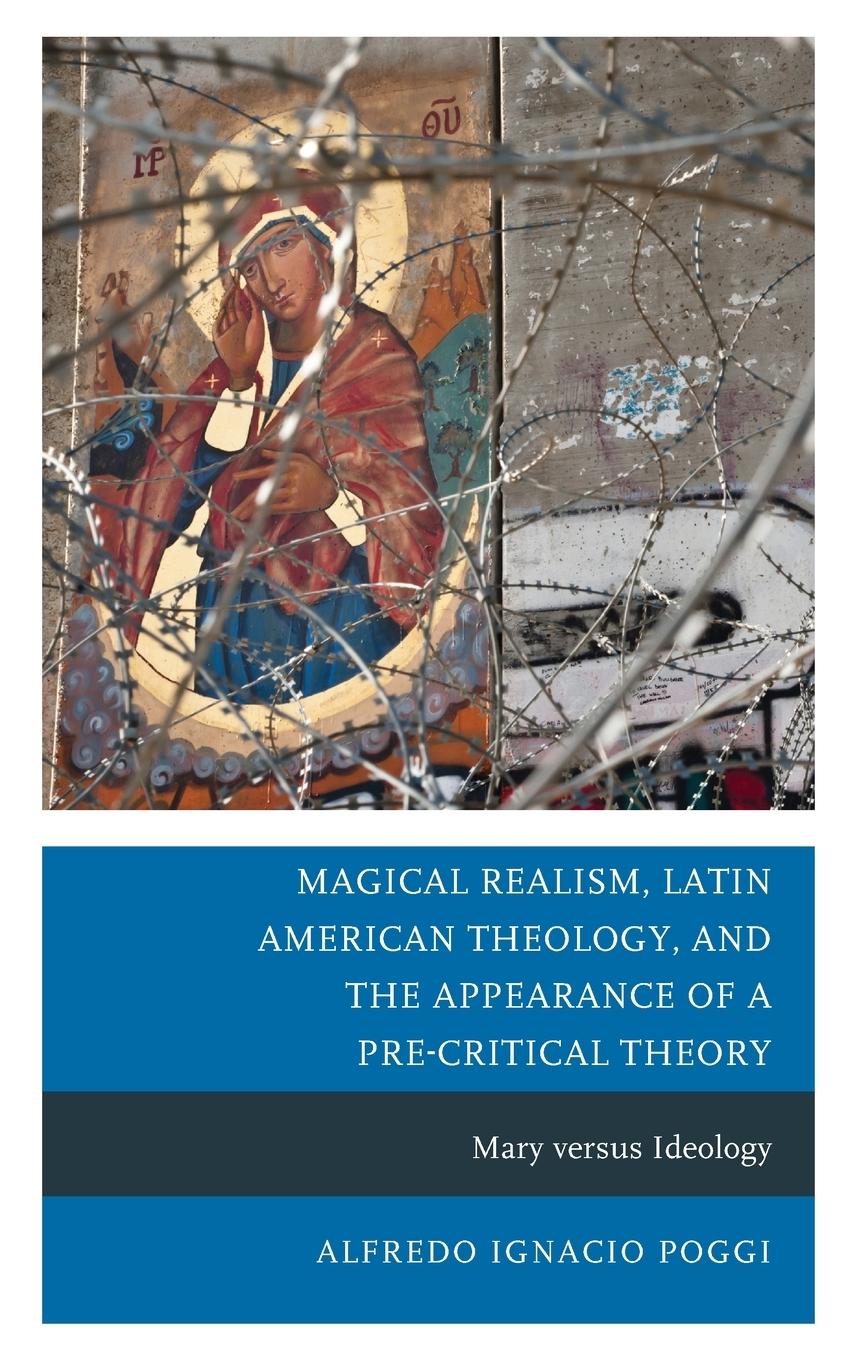 Cover: 9781666951141 | Magical Realism, Latin American Theology, and the Appearance of a...