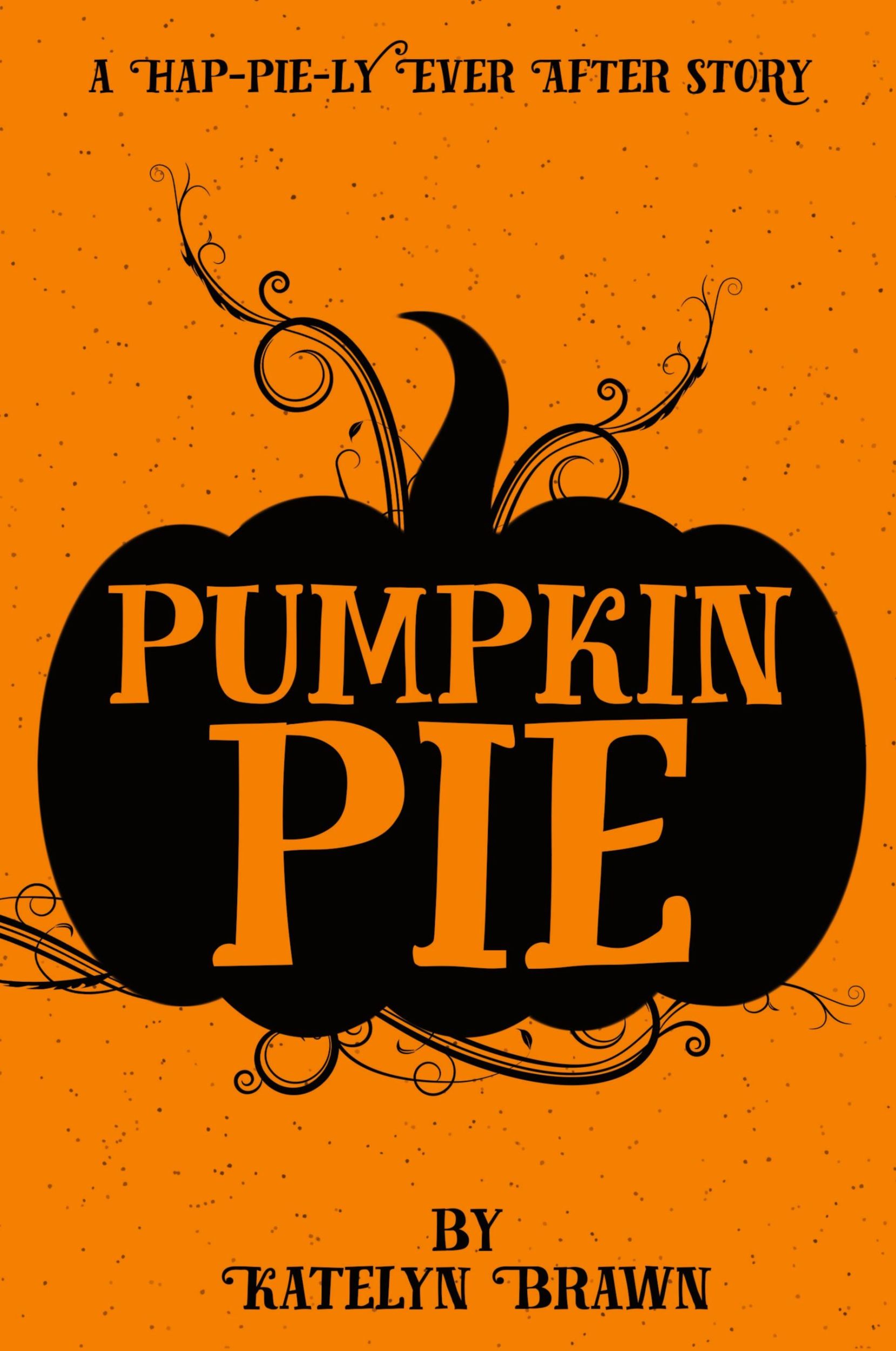 Cover: 9780998681139 | Pumpkin Pie | Katelyn Brawn | Taschenbuch | Kartoniert / Broschiert