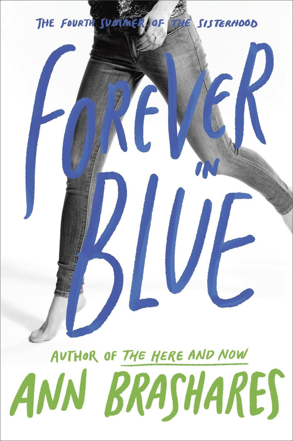 Cover: 9780385734011 | Forever in Blue: The Fourth Summer of the Sisterhood | Ann Brashares