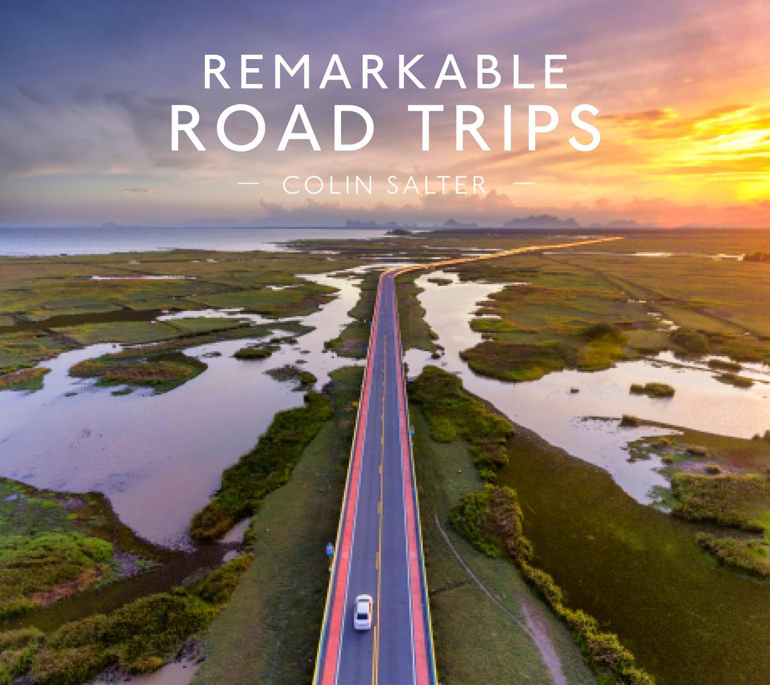 Cover: 9781911641018 | Remarkable Road Trips | Colin Salter | Buch | Gebunden | Englisch