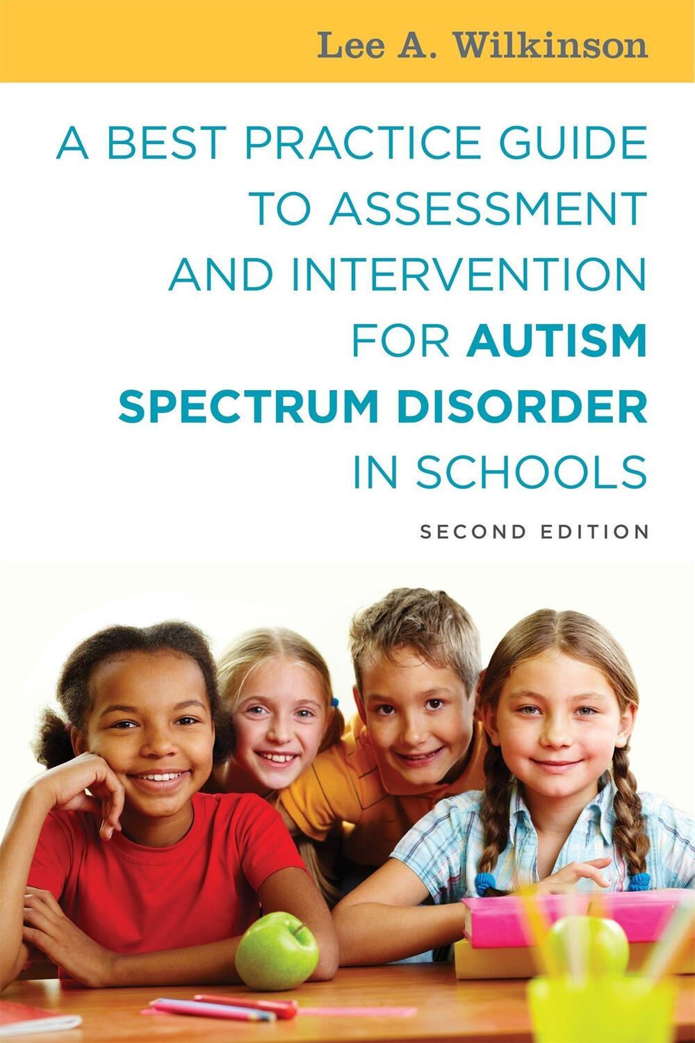 Cover: 9781785927041 | A Best Practice Guide to Assessment and Intervention for Autism...