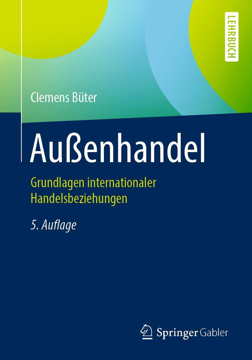 Cover: 9783662615478 | Außenhandel | Grundlagen internationaler Handelsbeziehungen | Büter