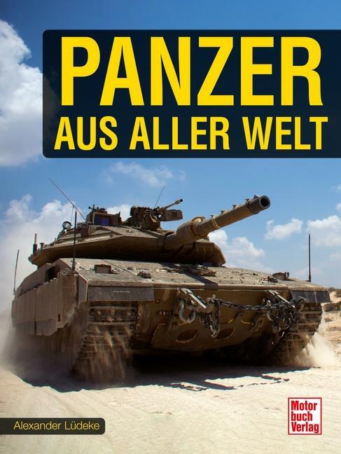 Cover: 9783613047105 | Panzer aus aller Welt | Joachim M. Köstnick | Buch | 224 S. | Deutsch