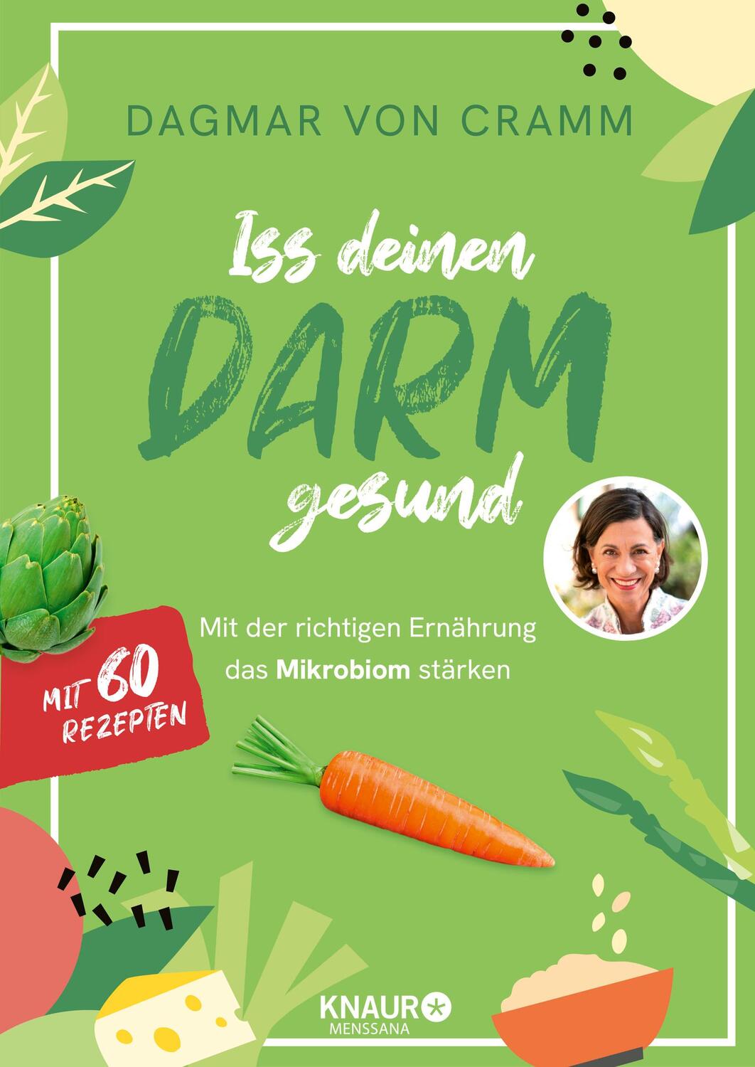 Cover: 9783426447611 | Iss deinen Darm gesund | Dagmar Von Cramm | Buch | 224 S. | Deutsch