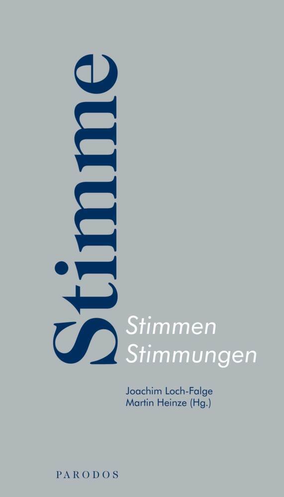 Cover: 9783938880807 | Stimme - Stimmen - Stimmungen | Joachim Loch-Falge (u. a.) | Buch