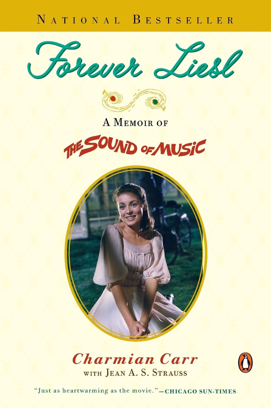 Cover: 9780140298406 | Forever Liesl | A Memoir of The Sound of Music | Charmian Carr | Buch