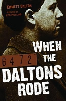 Cover: 9781455615353 | When the Daltons Rode | Emmett Dalton | Taschenbuch | Englisch | 2011