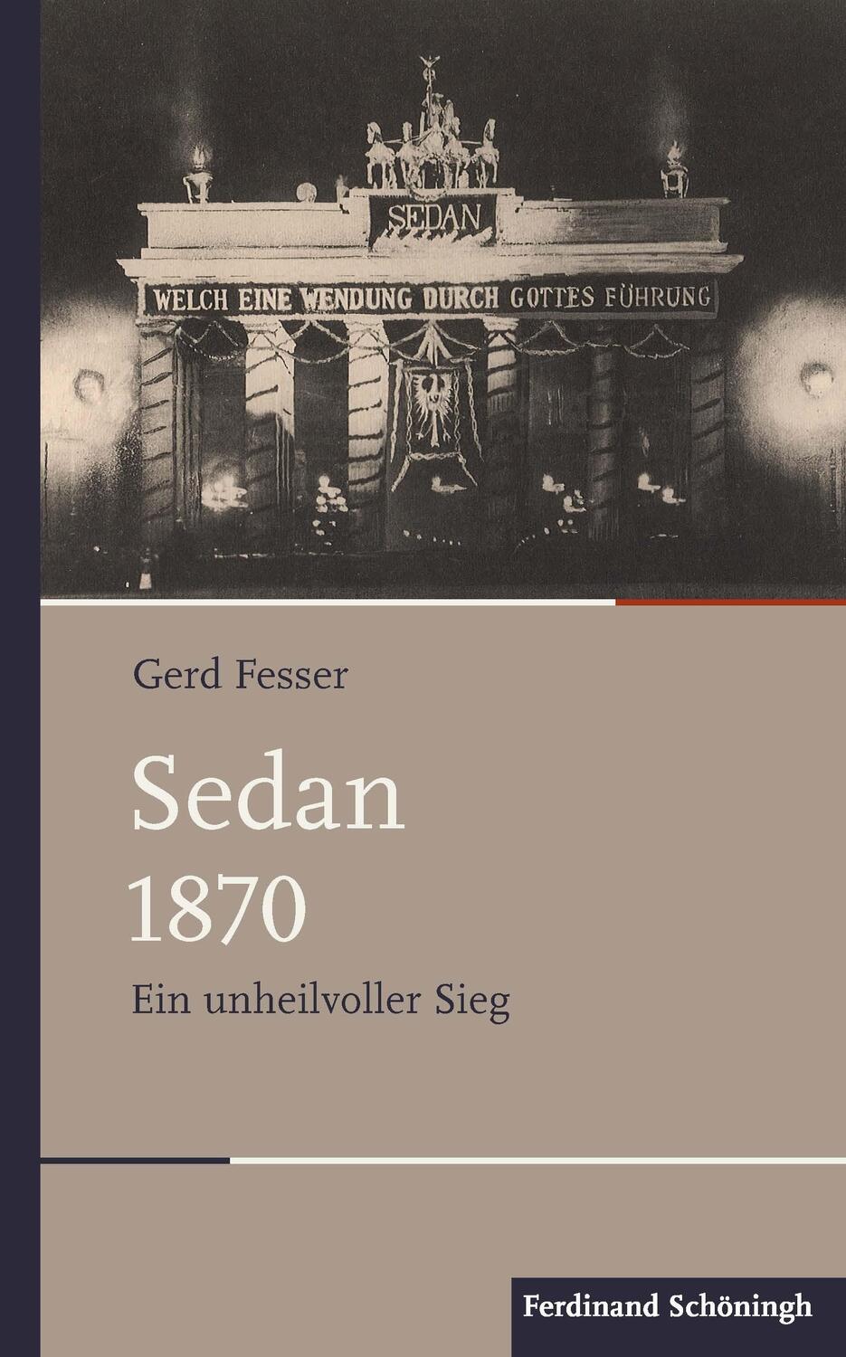 Cover: 9783506792358 | Sedan 1870 | Ein unheilvoller Sieg | Gerd Fesser | Buch | 204 S.