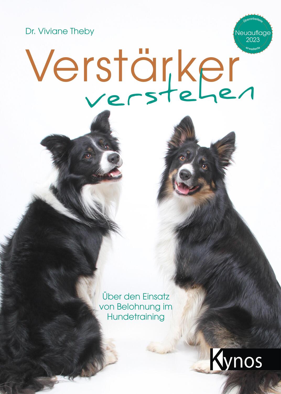Cover: 9783954643011 | Verstärker verstehen | Über den Einsatz von Belohnung im Hundetraining