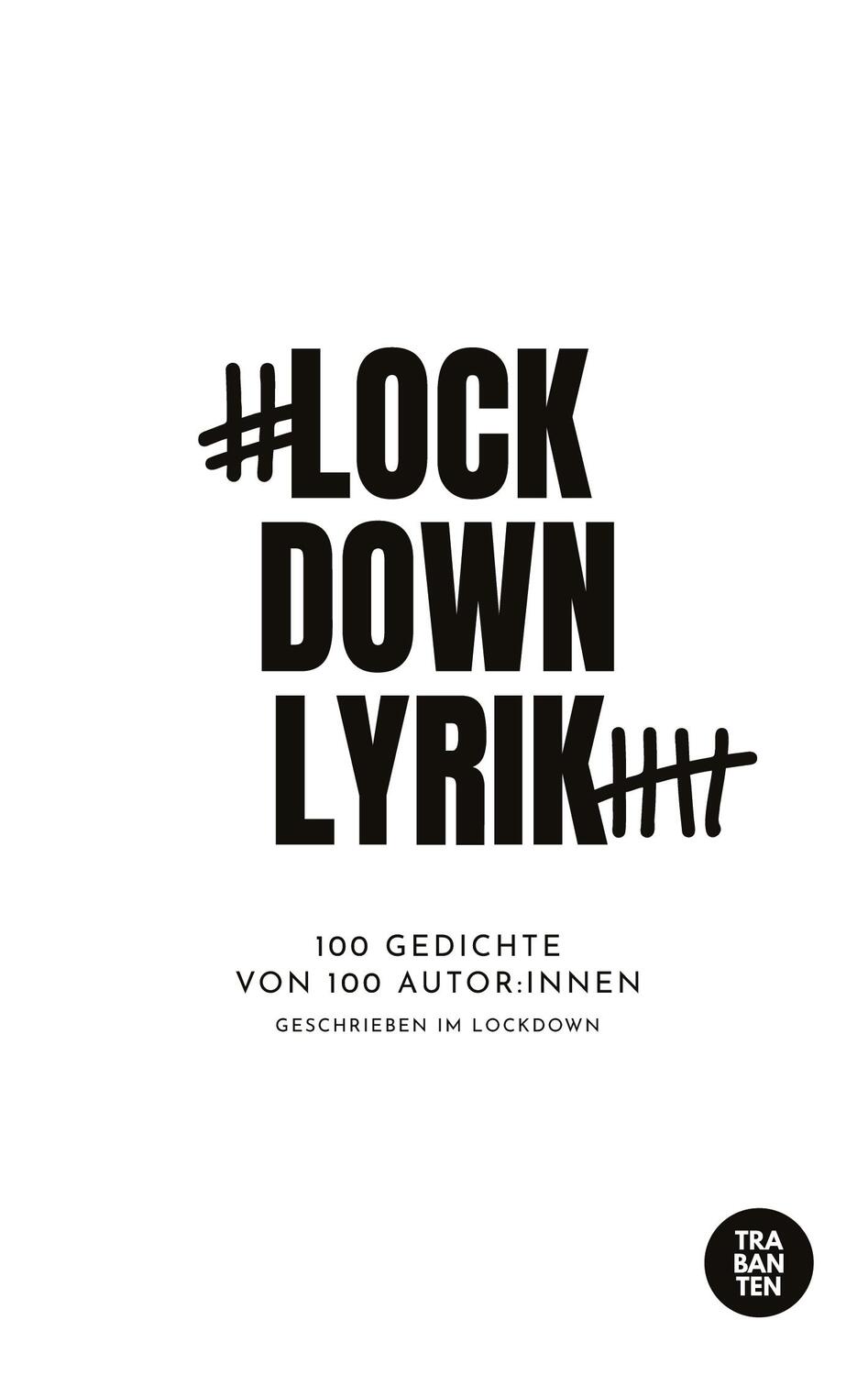 Cover: 9783982264929 | #Lockdownlyrik | 100 GEDICHTE VON 100 AUTOR:INNEN | Fabian Leonhard