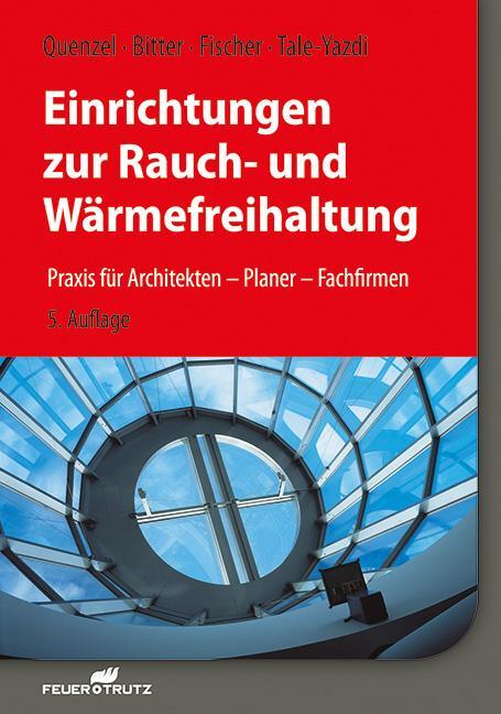 Cover: 9783862353262 | Einrichtungen zur Rauch- und Wärmefreihaltung | Quenzel (u. a.) | Buch