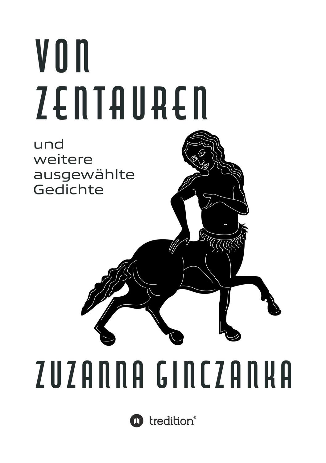 Cover: 9783347232334 | Von Zentauren | und weitere ausgewählte Gedichte | Zuzanna Ginczanka