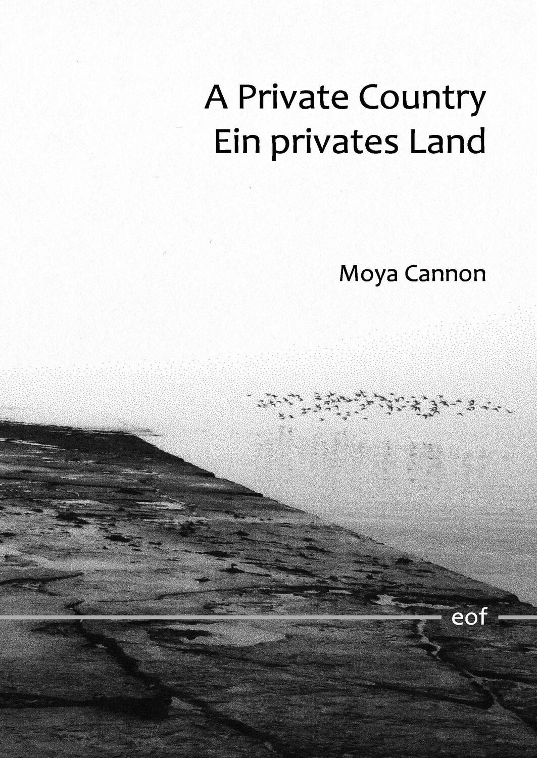 Cover: 9783744875233 | A Private Country - Ein privates Land | Moya Cannon | Buch | 152 S.