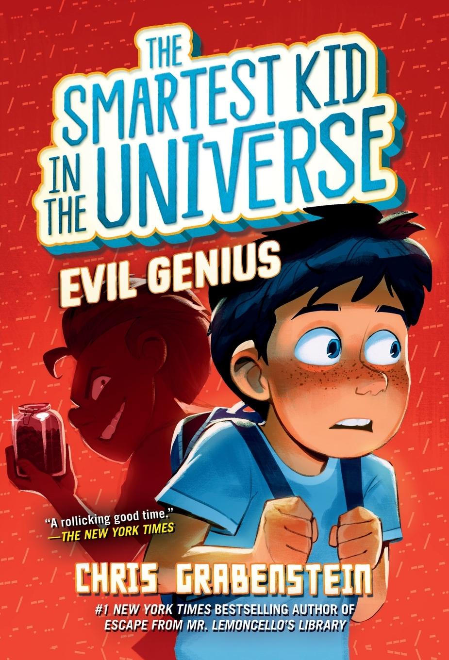 Cover: 9780593480939 | Evil Genius | The Smartest Kid in the Universe, Book 3 | Grabenstein