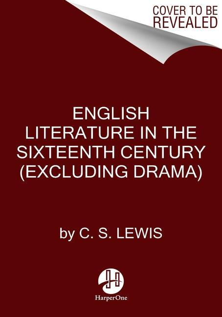 Cover: 9780063222175 | English Literature in the Sixteenth Century (Excluding Drama) | Lewis