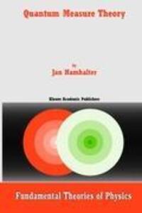 Cover: 9781402017148 | Quantum Measure Theory | J. Hamhalter | Buch | viii | Englisch | 2003