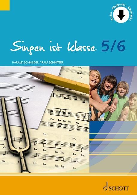 Cover: 9783795725617 | Singen ist klasse 5/6 | Ralf Schnitzer (u. a.) | Broschüre | Deutsch