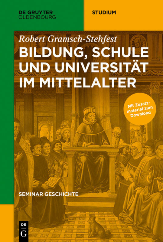 Cover: 9783110452143 | Seminar Geschichte / Bildung, Schule und Universität im Mittelalter