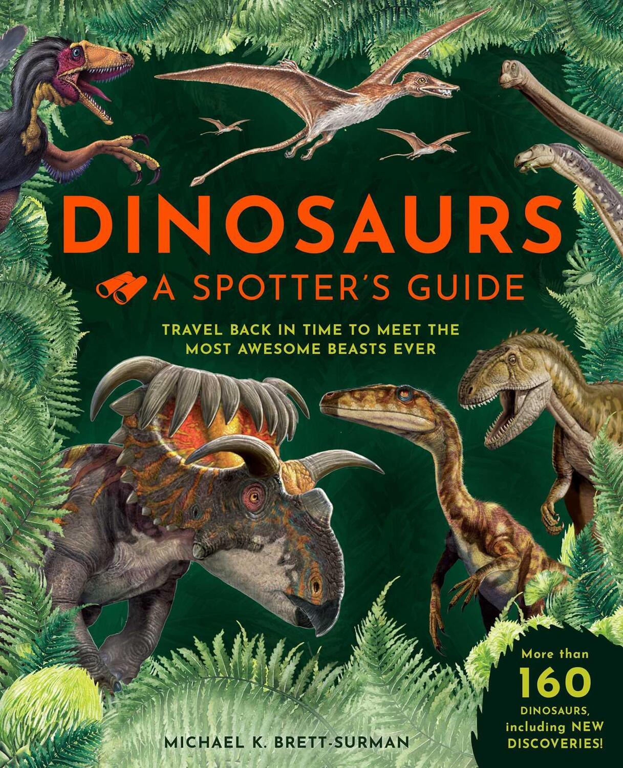 Cover: 9781681887937 | Dinosaurs: A Spotter's Guide | Weldon Owen (u. a.) | Buch | Englisch