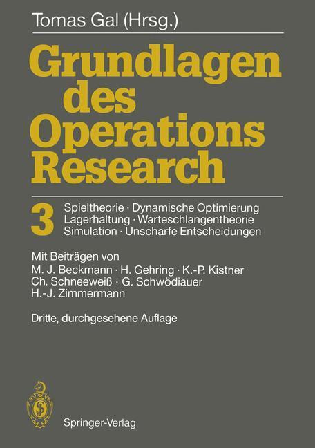 Cover: 9783540557166 | Grundlagen des Operations Research 3 | Tomas Gal | Taschenbuch | 1992