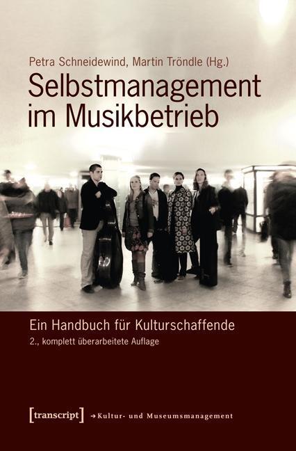 Cover: 9783837616606 | Selbstmanagement im Musikbetrieb | Taschenbuch | 384 S. | Deutsch