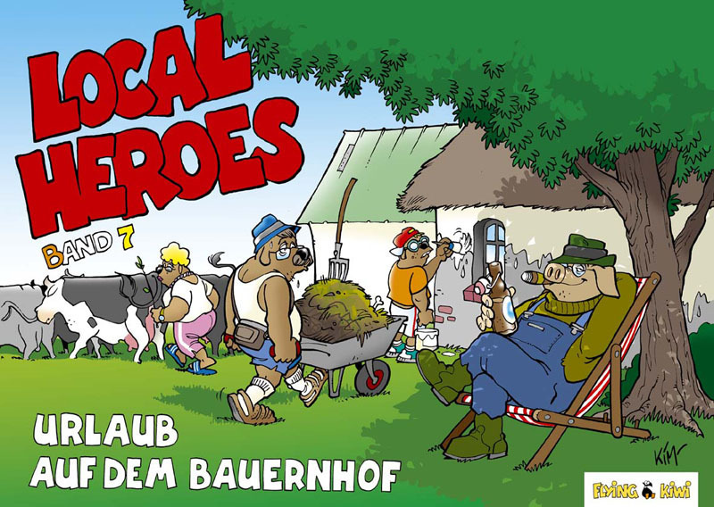 Cover: 9783926055767 | Local Heroes - Urlaub auf dem Bauernhof | Kim Schmidt | Taschenbuch