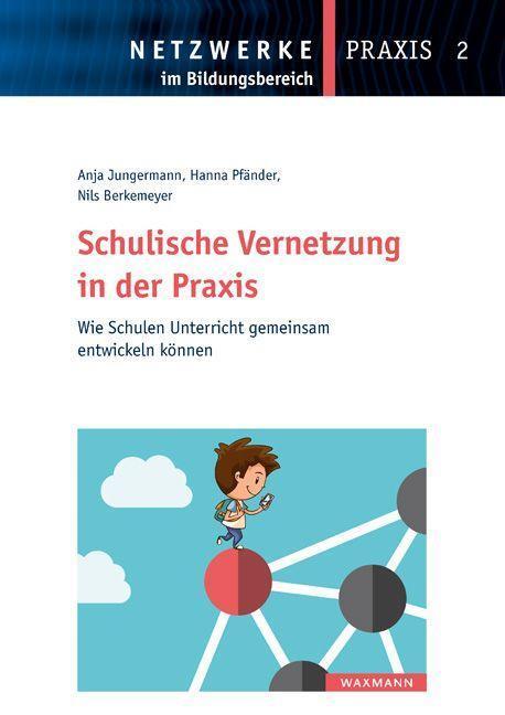 Cover: 9783830938330 | Schulische Vernetzung in der Praxis | Jungermann | Taschenbuch | 2018