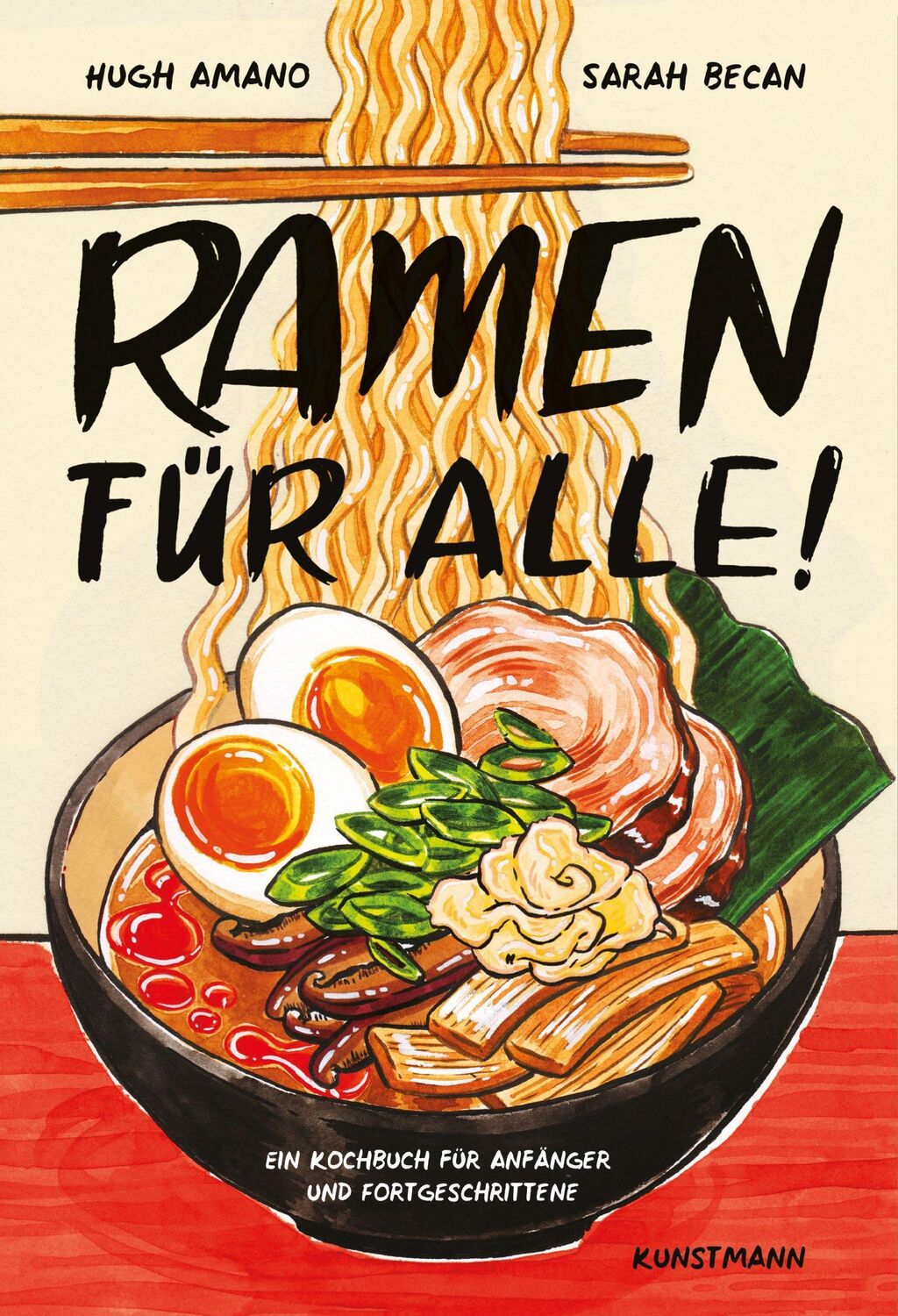 Cover: 9783956143625 | Ramen für Alle | Ein Kochbuch für Anfänger und Fortgeschrittene | Buch