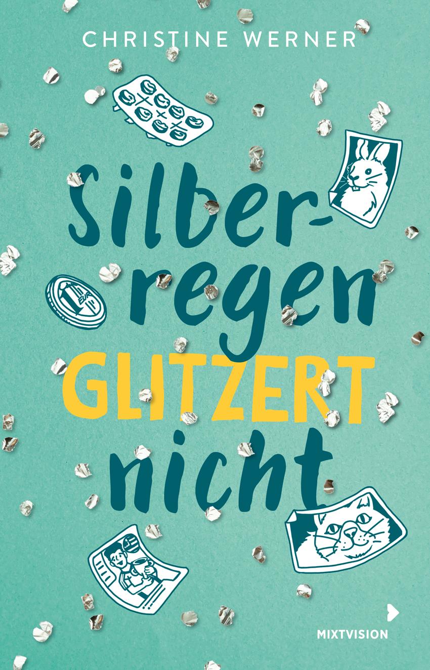 Cover: 9783958541979 | Silberregen glitzert nicht | Christine Werner | Buch | 208 S. | 2023